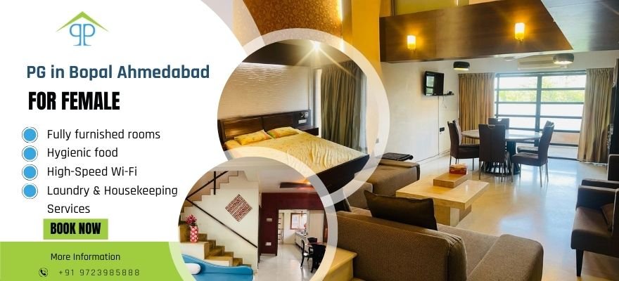 Best PG in Bopal Ahmedabad for Female