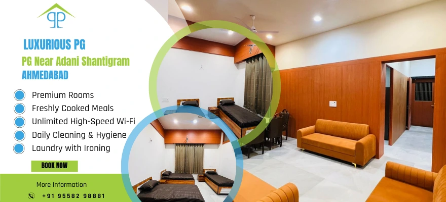 PG near Adani Shantigram Ahmedabad room with modern facilities