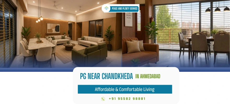 PG Near Chandkheda Ahmedabad