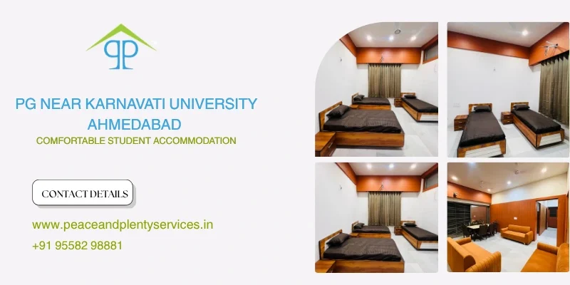 Best PG Near Karnavati University Ahmedabad | Boys & Single Rooms